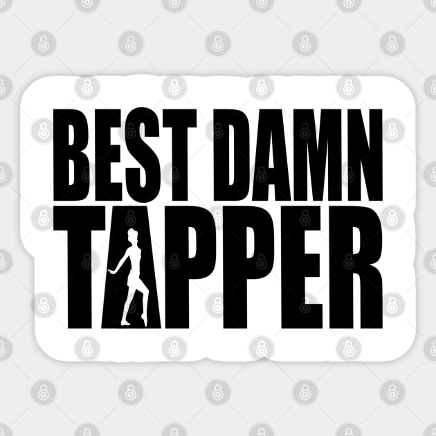 Best Damn Tapper, Drop Dead Gorgeous Funny Movie Sticker by Savvycraftycute